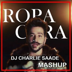 Camilo Vs. Kenny Man - Ni Gucci Ni Ropa Cara (Mashup Charlie Saade 2021) Free !