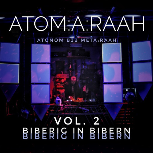 Atom:a:Raah - Biberig in Bibern Vol. 2