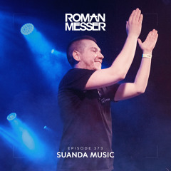 Roman Messer - Suanda Music 373 (21-03-2023)
