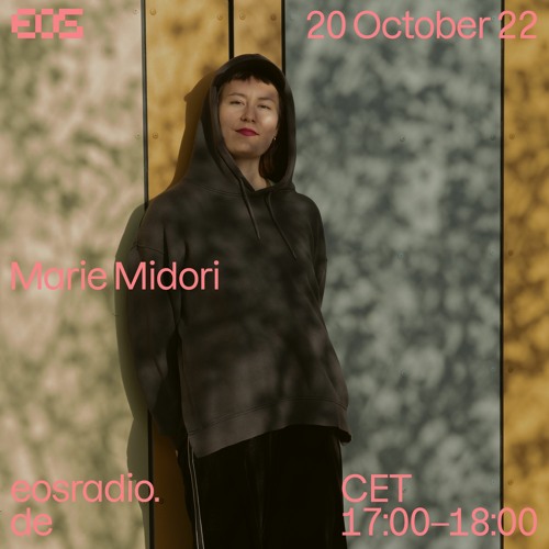 EOS Radio - Marie Midori - October 22