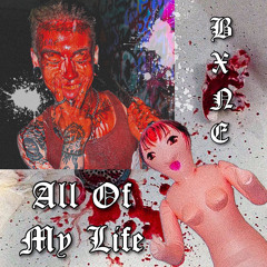 All Of My Life (Prod. by Elias Beats & YoSixty)