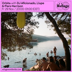 Orbita - DJ Aficionado, Llupe & Piers Harrison - 29 Nov 2024
