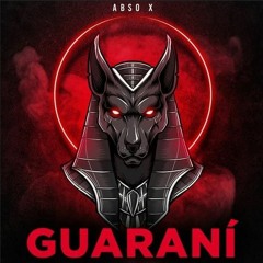 Abso X - Guarani (Original Mix)