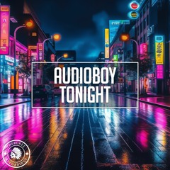 Audioboy - Tonight (Extended Mix)