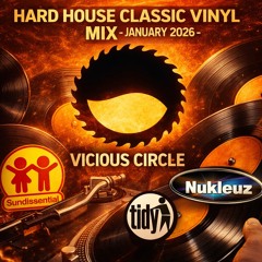 Hard House Vinyl Classics Mix - Jan 2026