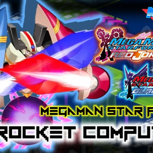 Remix Megaman Star Force Rocket Computer 流星のロックマン ロケットの電脳 By N S Boy ナカガワシンノス系男子
