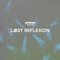 Løst Reflexion | Live from SPEED 速度 | 24.02.2023 |035