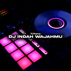 Dj Indah Wajahmu (Remix)