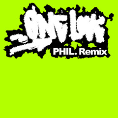 One Love (PHIL. Remix)