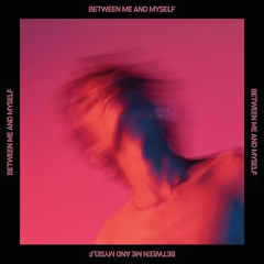Calida Ray - Between Me And Myself
