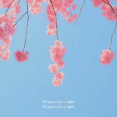 Lee - It's gonna be alright