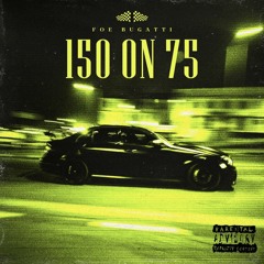 Foe Bugatti - 150 on 75
