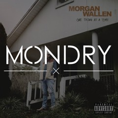 Last Night (Mondry remix) - Morgan Wallen