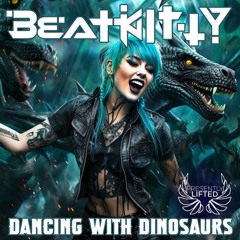 Beat Kitty - Dancing With Dinosaurs