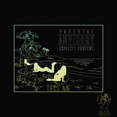 Tell Me (Prod. Nietlivé)