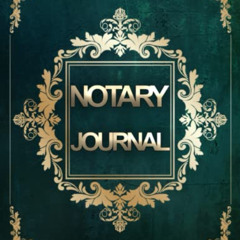 GET EBOOK ✓ Notary Journal: Notary Log Book for Signing Agents / Notarial Public Reco