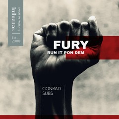 Fury - Conrad Subs (INFLUENCE RECORDS)