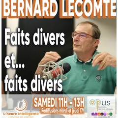 Bernard Lecomte : Faits divers et... faits divers
