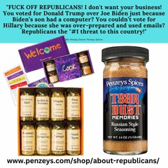 Penzey Spices - Hate For Republicans - I don't want your money!