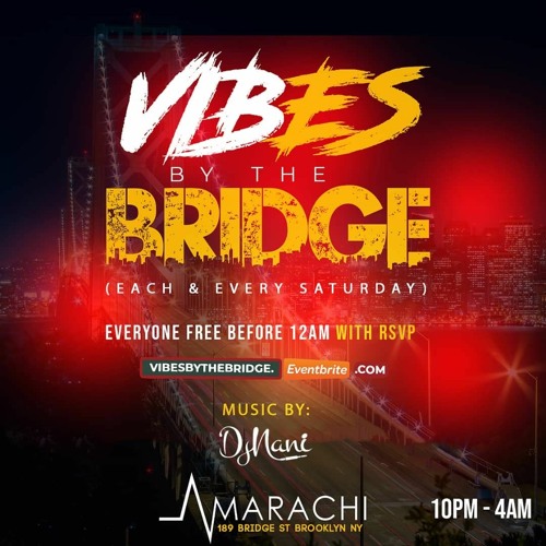 VIBES BY THE BRIDGE LIVE MIX(EVERY SATURDAY WITH DJNANI)