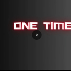 DATRILLEST - One Time (Club Mix) [Explicit]