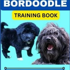 DOWNLOAD/PDF COMPLETE BORDOODLE TRAINING BOOK: Understand From The Origin, Finding,