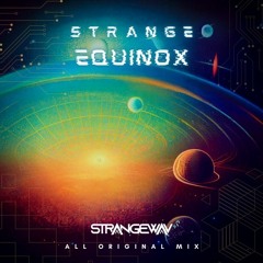 STRANGEWAV - Strange Equinox All Original Mix [THANKS FOR 1K!]