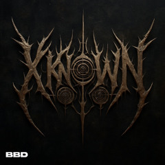 XKNOWN - TEARDOWN [BassBeforeDawn Release]