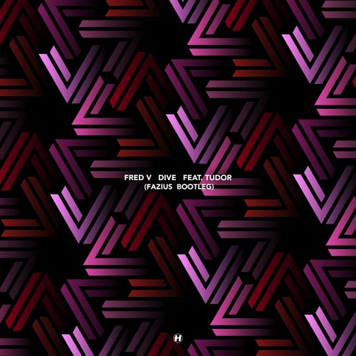 Fred V - Dive (feat. Tudor) (Fazius Bootleg)