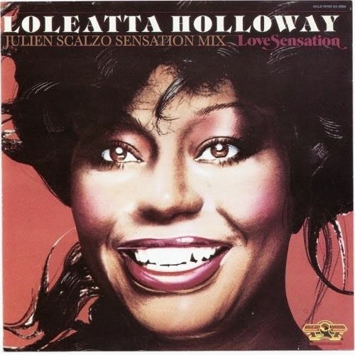 Loleatta Holloway - Love Sensation (Julien Scalzo Sensation Mix)