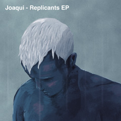 Joaqui - Tyrell Corporation (Original Mix)