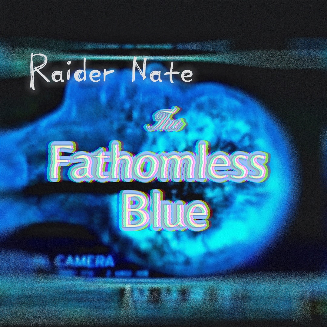 Stream The Fathomless Blue by Raider Nate | Listen online for free on ...