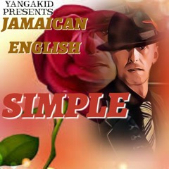 Jamaican English - Simple