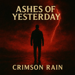 01 - Ashes Of Yesterday - “For the Broken”