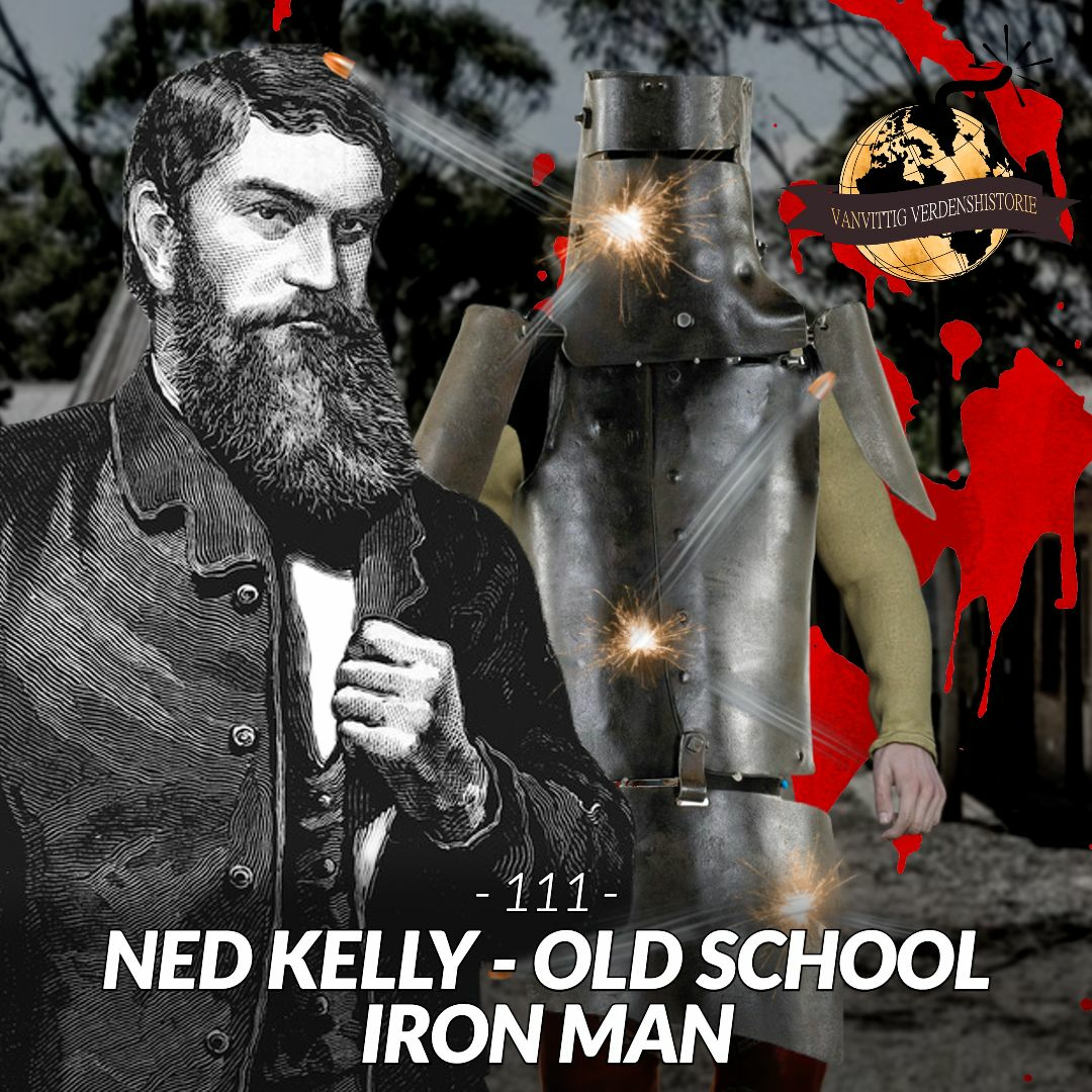 #111: LIVE: Ned Kelly - Old School Iron Man