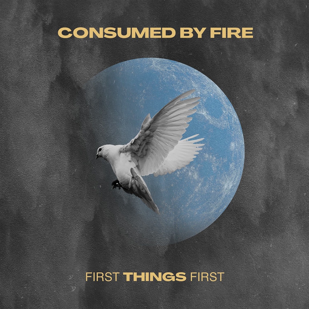 Stream First Things First by Consumed By Fire | Listen online for free ...