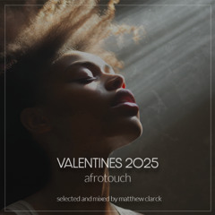 Valentines Afrotouch 2025 by Matthew Clarck