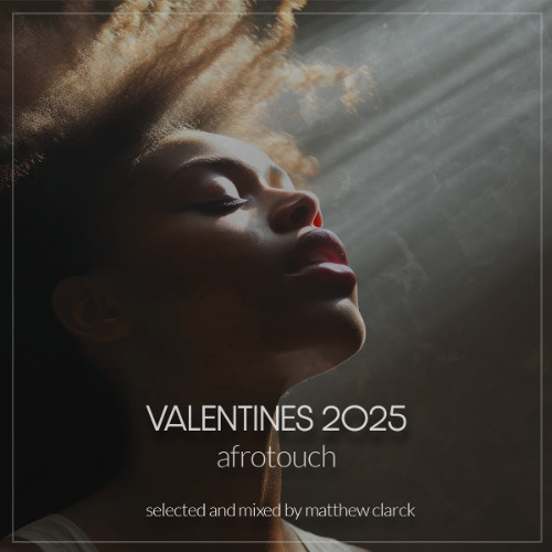 Valentines Afrotouch 2025 by Matthew Clarck