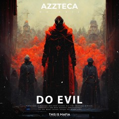 Do Evil