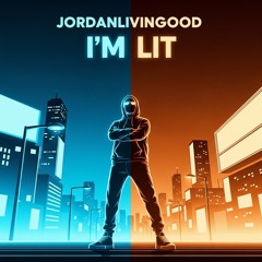 I’m Lit (DEMO)