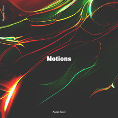 Ajaw Soul - Motions