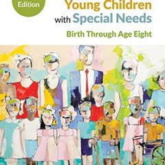 VIEW EBOOK EPUB KINDLE PDF An Introduction to Young Children With Special Needs: Birt
