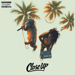 Close Up (prod. Kilamdapro)