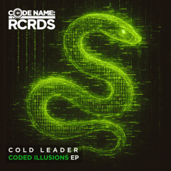 Cold Leader - Coded Illusions EP (Clips)