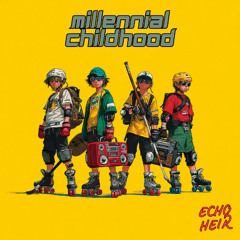 Millennial Childhood