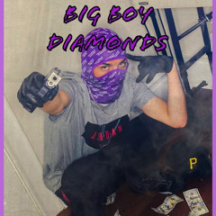 Big Boy Diamonds Remix