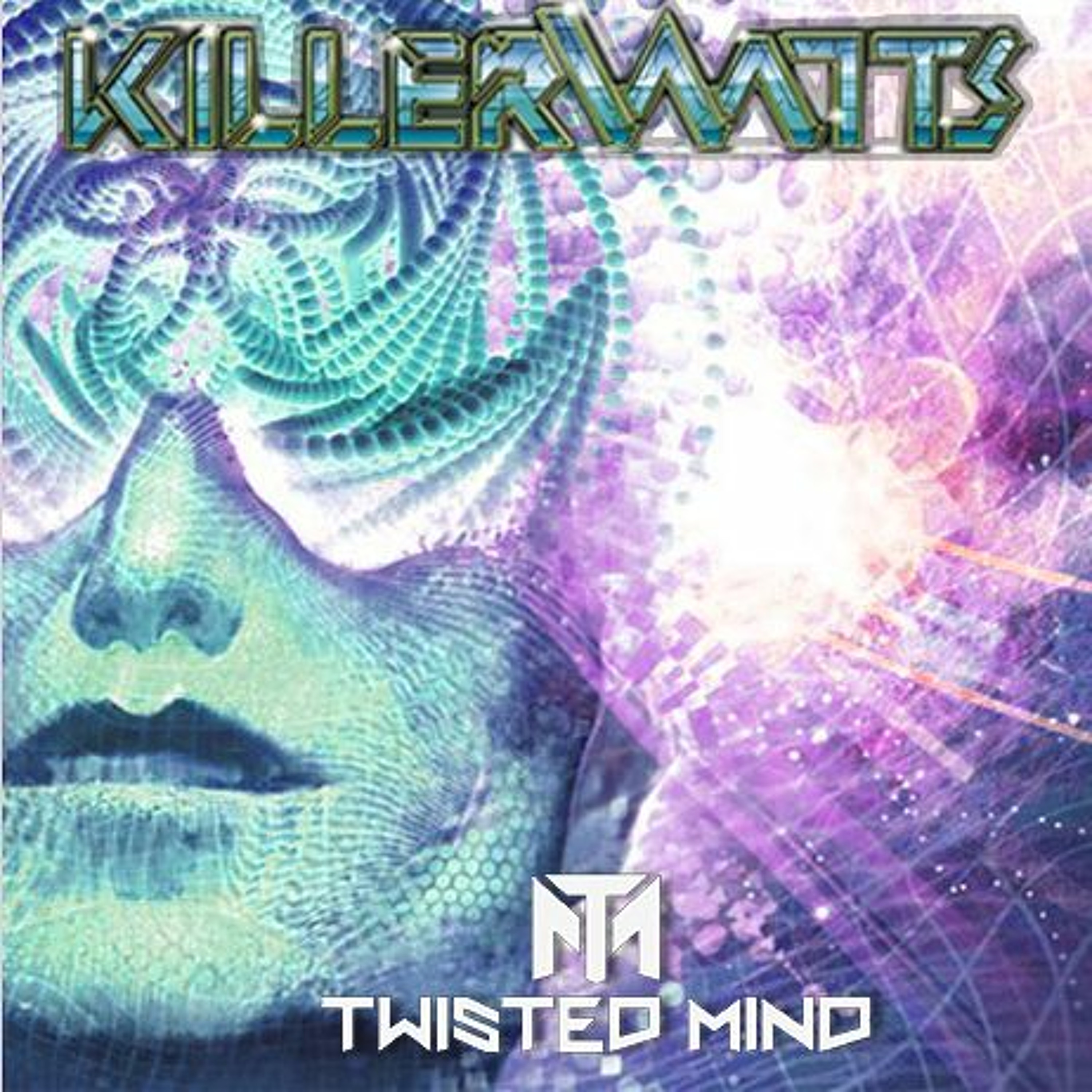 We Are Psychedelic - KillerWatts (Twisted Mind Remix)