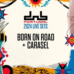 Born On Road - DnB Allstars: Portugal 2024 Live From Portimão (DJ Set)