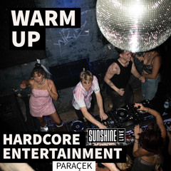 #30 WARM UP | Paraçek @ Hardcore Entertainment Showcase (19.10.2024)