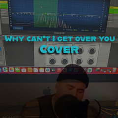 Why Can't I get Over You [Yapese Cover] [KalahOnDaMic].m4a